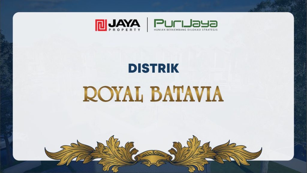 Purijaya Royal Blossom Royal Batavia
